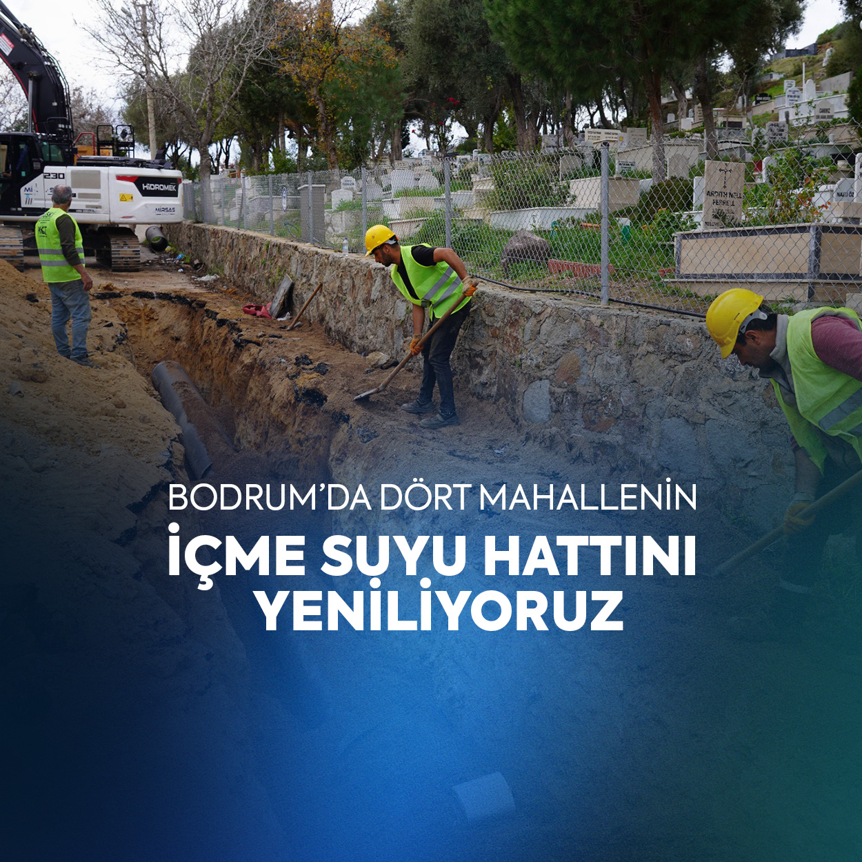 MUSKİ’den Bodrum Kızılağaç, Gümbet, Akçaalan ve Gündoğan’a İçme Suyu Yatırımı