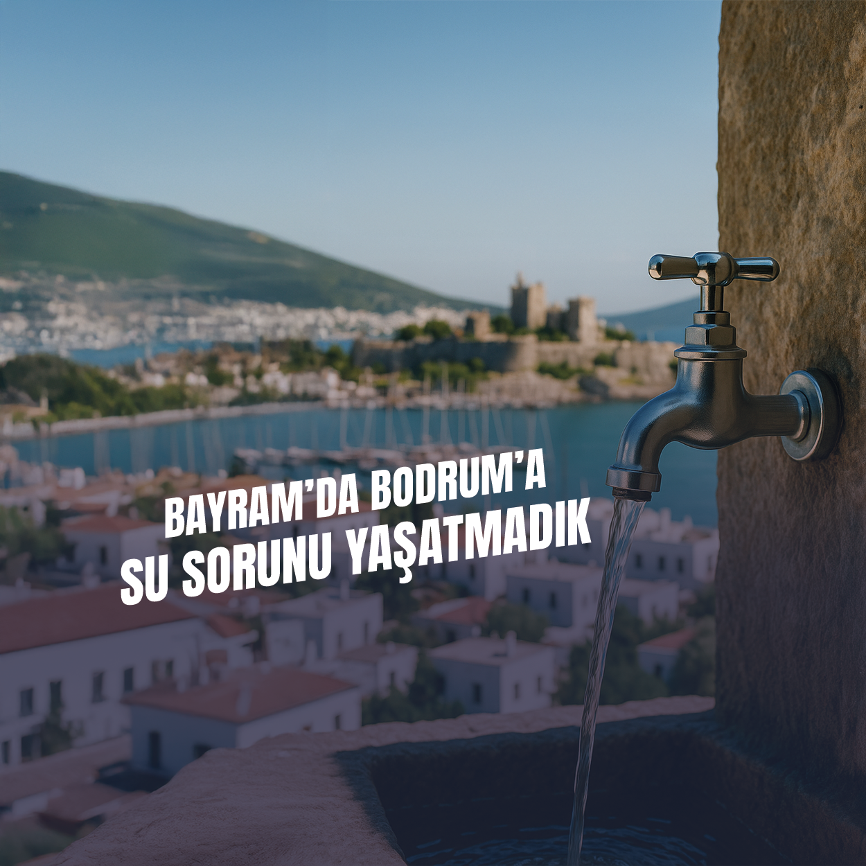Bu Bayram’da Bodrum Su Sorunu Yaşamadı 