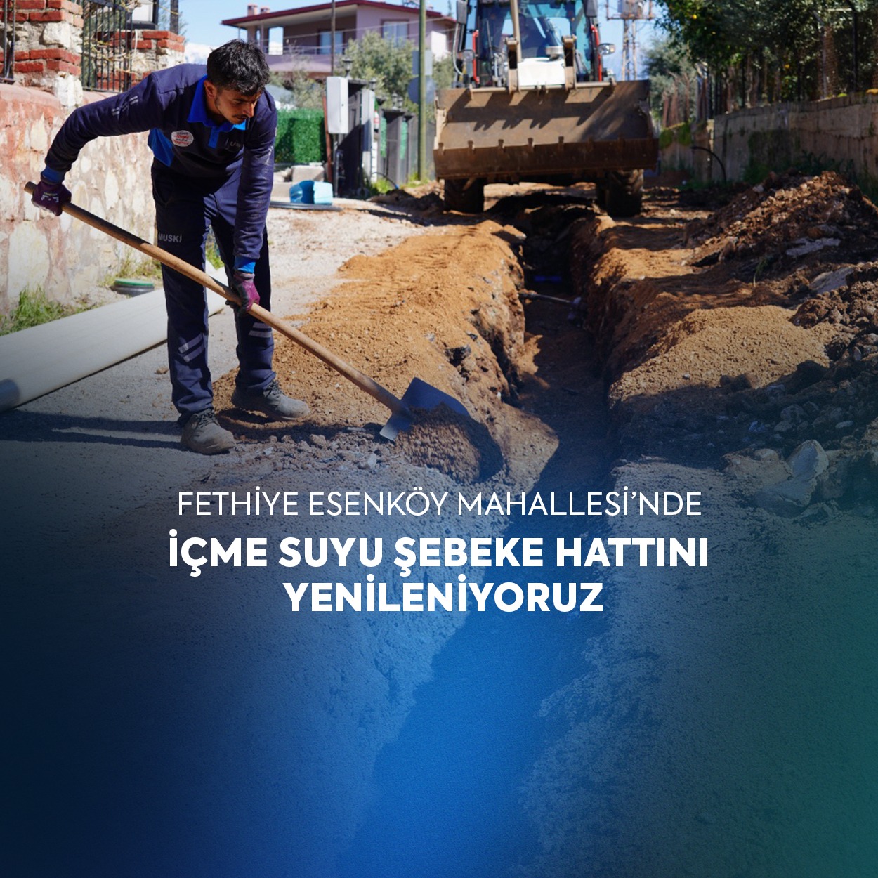 Fethiye ilçesi Esenköy Mahallesi’nde İçme Suyu Şebeke Hattı Yenileniyor