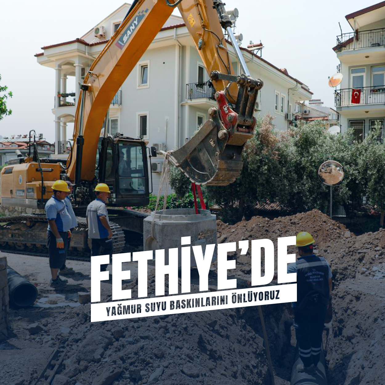 Büyükşehir Fethiye’de Yağmur Suyu Baskınlarının Önüne Geçiyor