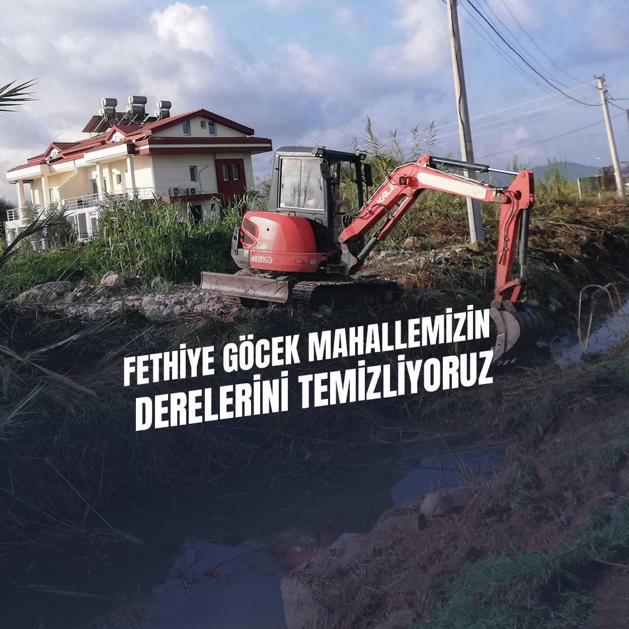 MUSKİ, Göcek Mahallesi’nin Derelerini Temizliyor