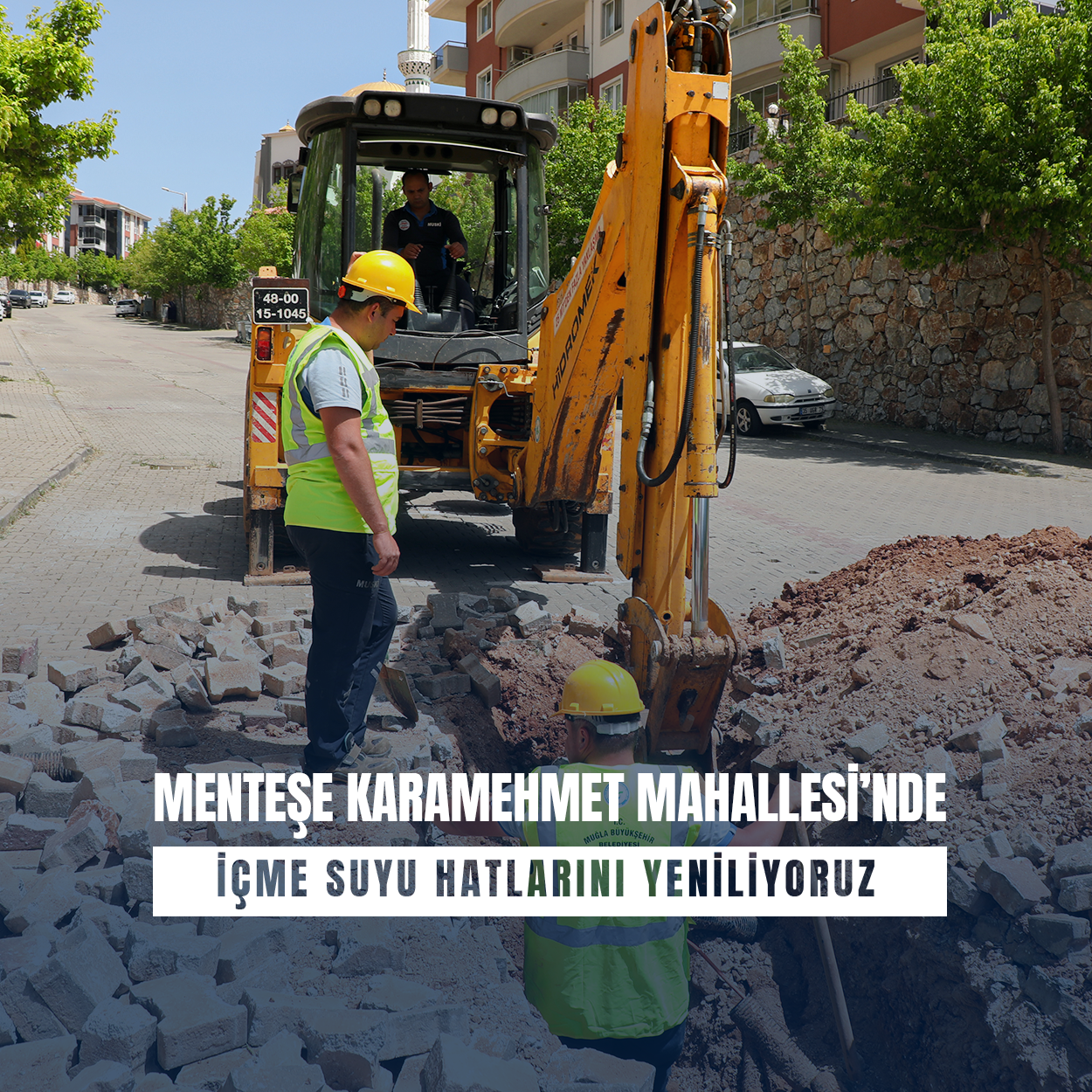 MUSKİ Ekipleri Menteşe’de İçme Suyu Hatlarını Yeniledi